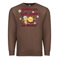 Chestnut great days start with iced coffee and gratitude Premium Sweatshirt - MaliasSmallBusiness
