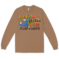 Toasted Coconut life is better in flip flops summer Long Sleeve Tee - JahusDesignShop