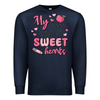 Navy my class is full of sweet hearts Premium Sweatshirt - MaliasSmallBusiness