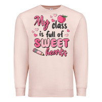 Pale Pink my class is full of sweet hearts Premium Sweatshirt - MaliasSmallBusiness