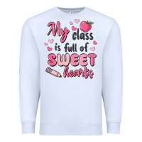 White my class is full of sweet hearts Premium Sweatshirt - MaliasSmallBusiness