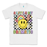 White a little bit dramatic Classic Tee - JahusDesignShop