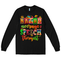 Black nacho average speech therapist Long Sleeve Tee - AdoDesignShop