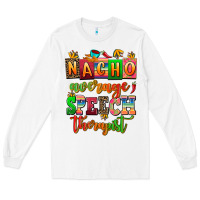 White nacho average speech therapist Long Sleeve Tee - AdoDesignShop
