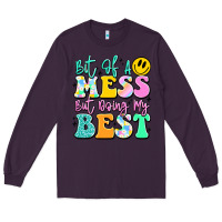 Plum bit of a mess but doing my best Long Sleeve Tee - JahusDesignShop