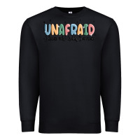 Black unafraid Premium Sweatshirt - MaliasSmallBusiness