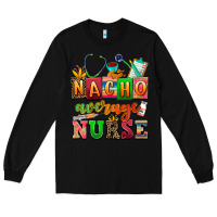 Black nacho average nurse Long Sleeve Tee - AdoDesignShop