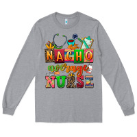 Heather Grey nacho average nurse Long Sleeve Tee - AdoDesignShop