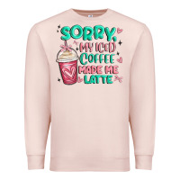 Pale Pink sorry my iced coffee made me latte Premium Sweatshirt - MaliasSmallBusiness