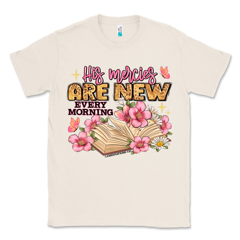 His Mercies Are New Every Morning Lamentations 3 2 Classic Tee by JahusDesignShop | Teevron