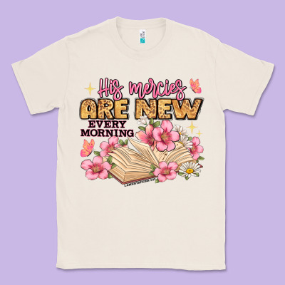 His Mercies Are New Every Morning Lamentations 3 2 Classic Tee Designed By Jahusdesignshop