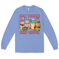 Colony Blue half teacher half coffee Long Sleeve Tee - JahusDesignShop