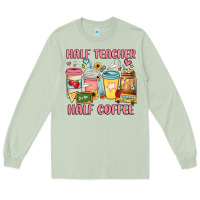 Matcha half teacher half coffee Long Sleeve Tee - JahusDesignShop