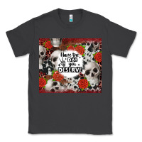 Smoke have the day you deserve skull and rose Classic Tee - JahusDesignShop