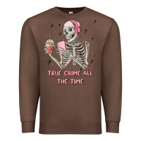 Chestnut true crime all the time Premium Sweatshirt - MaliasSmallBusiness