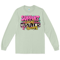 Matcha support local hustlers and dreamers Long Sleeve Tee - JahusDesignShop