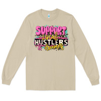 Mushroom support local hustlers and dreamers Long Sleeve Tee - JahusDesignShop
