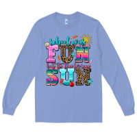 Colony Blue school was  fun but its time for some  sun Long Sleeve Tee - AdoDesignShop