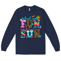 Navy school was  fun but its time for some  sun Long Sleeve Tee - AdoDesignShop