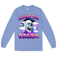 Colony Blue living the dream Long Sleeve Tee - JahusDesignShop
