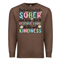 Chestnut people dont need to be sober and drugfree to deserve food Premium Sweatshirt - MaliasSmallBusiness