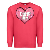 Cardinal dump him valentines day Premium Sweatshirt - MaliasSmallBusiness