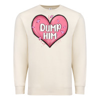 Sandshell dump him valentines day Premium Sweatshirt - MaliasSmallBusiness