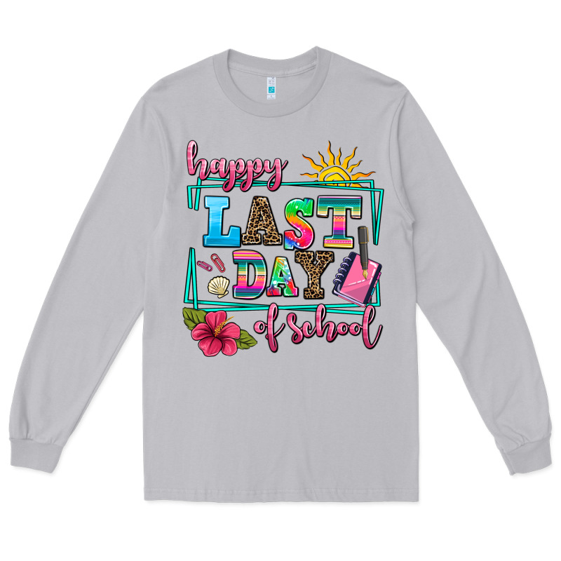 Happy Last Day Of School Long Sleeve Tee by AdoDesignShop | Teevron