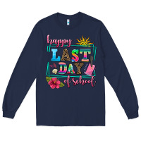 Navy happy last day of school Long Sleeve Tee - AdoDesignShop
