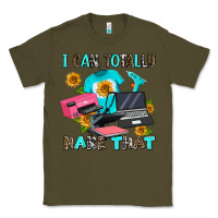Army Green i can totally make that Classic Tee - AdoDesignShop