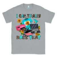 Heather Grey i can totally make that Classic Tee - AdoDesignShop