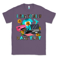 Lavender i can totally make that Classic Tee - AdoDesignShop