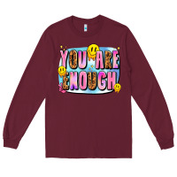 Burgundy you are enough Long Sleeve Tee - JahusDesignShop