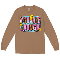 Toasted Coconut you are enough Long Sleeve Tee - JahusDesignShop