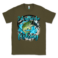 Army Green i d rather be fishing Classic Tee - AdoDesignShop