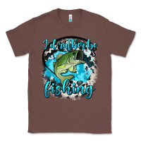 Chestnut i d rather be fishing Classic Tee - AdoDesignShop