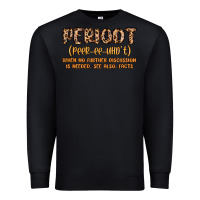 Black periodt definition Premium Sweatshirt - MaliasSmallBusiness