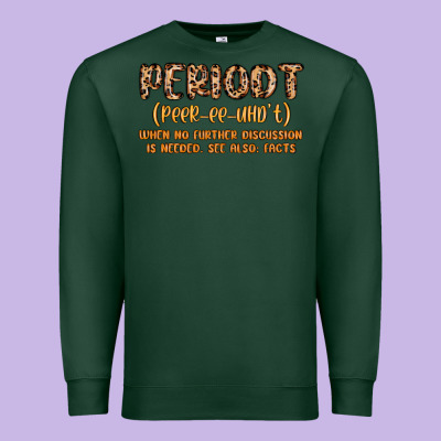 Periodt Definition Premium Sweatshirt Designed By Maliassmallbusiness
