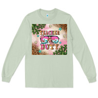 Matcha teacher of duty summer break Long Sleeve Tee - AdoDesignShop