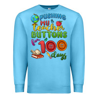 Ocean Blue pushing my teacher buttons for 100 days Premium Sweatshirt - MaliasSmallBusiness