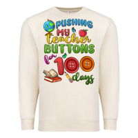 Sandshell pushing my teacher buttons for 100 days Premium Sweatshirt - MaliasSmallBusiness