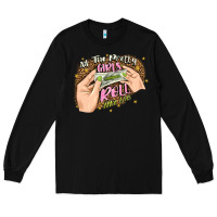 Black all the pretty girls roll like this Long Sleeve Tee - JahusDesignShop