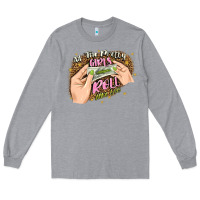 Heather Grey all the pretty girls roll like this Long Sleeve Tee - JahusDesignShop