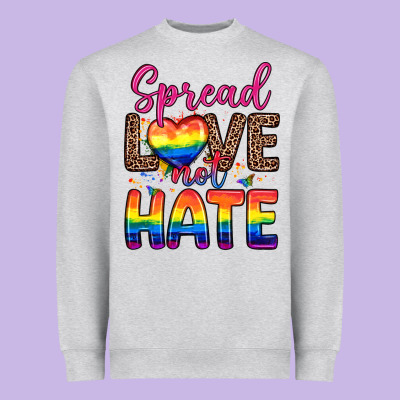 Spread Love Not Hate Heavyweight Sweatshirt Designed By Zillion Design Studio