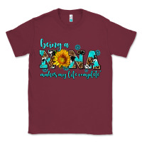 Burgundy being a nana makes my life complete Classic Tee - AdoDesignShop