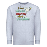 Heather Grey i have mixed drinks about feeling Premium Sweatshirt - MaliasSmallBusiness