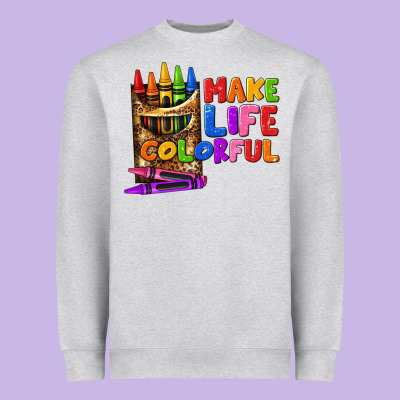 Make Life Colorful Heavyweight Sweatshirt Designed By Texasbilliewilder