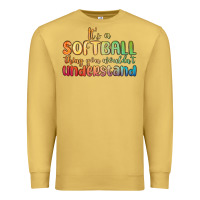 Antique Gold it s a softball thing you wouldn t understand Premium Sweatshirt - MaliasSmallBusiness