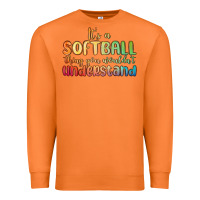 Carrot it s a softball thing you wouldn t understand Premium Sweatshirt - MaliasSmallBusiness