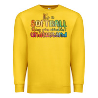 Lemon it s a softball thing you wouldn t understand Premium Sweatshirt - MaliasSmallBusiness
